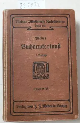 Weber, Johann Jakob: Katechismus der Buchdruckerkunst. 