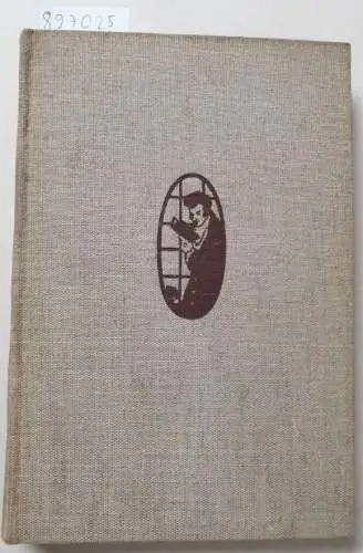 Verlag für Buchwerbung Karl Rauch: Der Bücherwurm. Eine Monatsschrift für Bücherfreunde. 21. Jg. Oktober 1935 - September 1936. 