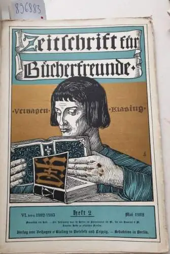 Zobeltitz, Fedor von: Zeitschrift für Bücherfreunde : (VI. Jahrgang 1902 / 1903, Heft 2, Mai 1902). 