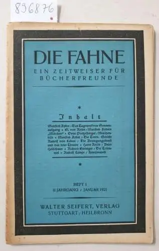 Zeitweiser für Bücherfreunde: Die Fahne : Zeitweiser für Bücherfreunde : (2. Jahrgang, Heft 1 Januar 1921). 
