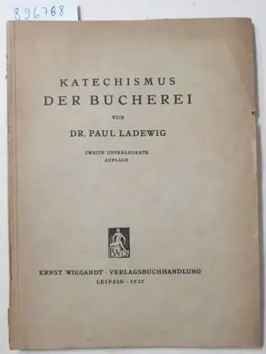 Ladewig, Paul: Katechismus der Bücherei. 