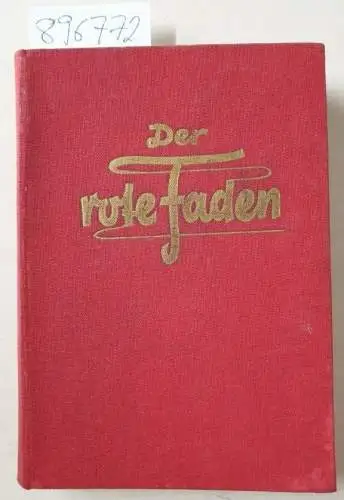 Dorsch und Ester: Der rote Faden. Richtlinien für den kriminalpolizeilichen Ermittlungsdienst 
 bearbeitet von Kriminalhauptkommissar Müller. 