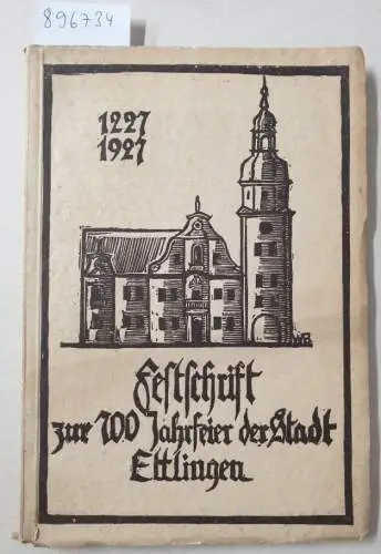 Verlag G. Braun: Festschrift zur 700 Jahrfeier der Stadt Ettlingen. 