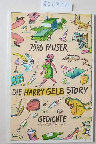 Jörg, Fauser: Die Harry-Gelb-Story. 
