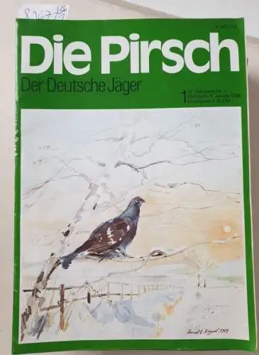 Die Pirsch - Magazin für Jagd - Wild - Natur: Die Pirsch : kompletter Jahrgang 1980 : Heft 1 - 26 : in 26 Heften : (sehr gute Exemplare). 