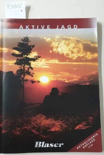 Blaser Jagdwaffen: Aktive Jagd : (Katalog. 