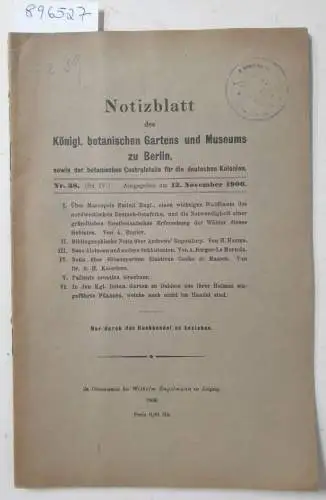 Engler, Adolf: Notizblatt des Königl. Gartens und Museums zu Berlin : Nr. 38 (Bd. IV) : (Originalausgabe). 