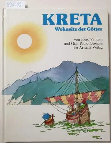 Ventura, Pierro und Gian Paolo Ceserani: Kreta, Wohnsitz der Götter. 