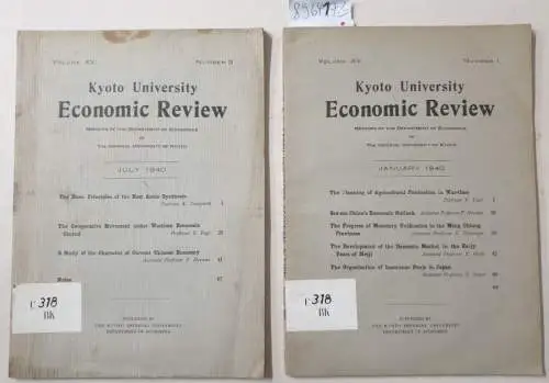 Kyoto University: Kyoto University Economic Review : (Memoirs of the Department of Economics in the Imperial University of Kyoto : (Volume XV Konvolut aus 2 Heften : Number 1 January 1940 / Number 3 July 1940). 