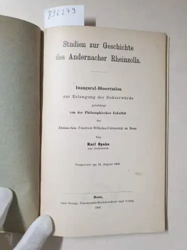 Spahn, Karl: Studien zur Geschichte des Andernacher Rheinzolls. 