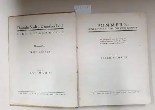 Köhrer, Erich: Pommern - Seine Entwicklung und seine Zukunft / Sammelwerk. 