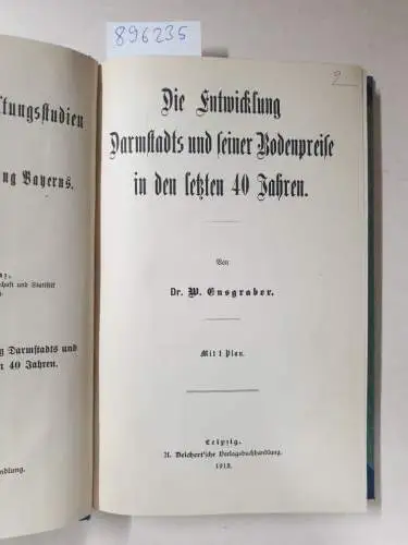 Ensgraber, Wilhelm: Die Entwicklung Darmstadts und seiner Bodenpreise in den letzten 40 Jahren. 