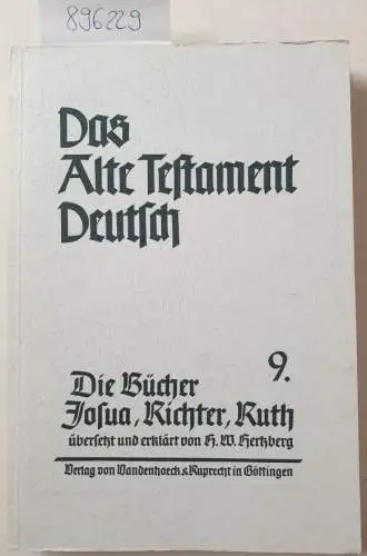 Hertzberg, H.W. (Übers.): Die Bücher Josua, Richter, Ruth. Übersetzt und erklärt von H.W. Hertzberg
 (Das Alte Testament Deutsch, Teilband 9). 