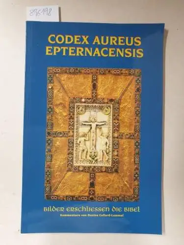 Collard-Lommel, Denise: Codex aureus Epternacensis: Bilder erschliessen die Bibel
 Kommentare von Denise Collard-Lommel. 