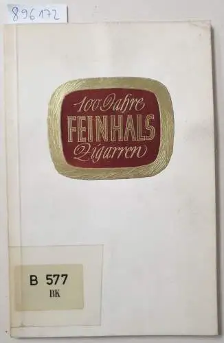Fuchs, Peter: 100 Jahre Feinhals Zigarren. 
