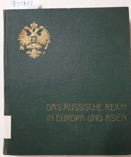Boustedt, Axel (Hrsg.) und Davis (Hrsg.) Trietsch: Das Russische Reich in Europa und Asien. Ein Handbuch über seine wirtschaftlichen Verhältnisse. 