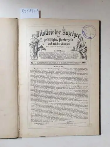 Henze, Adolf: Konvolut Illustrirter Anzeiger über gefälschtes Papiergeld unächte Münzen (1865-69, 1874-77, 1880-85 in 9 Büchern). 