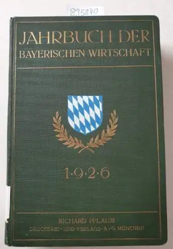 Stange´s Technische Beratungsstelle: Jahrbuch der bayerischen Wirtschaft : 1926. 
