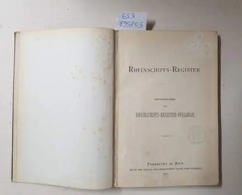 Rheinschiffs-Register-Verband (Hrsg.): Rheinschiffs-Register : Erste Ausgabe : 1879 : I. und II. Theil : in einem Band. 