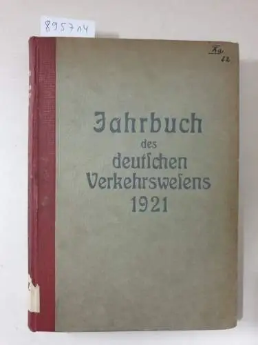 Sarter, Adolf: Jahrbuch des deutschen Verkehrswesens 1921. 