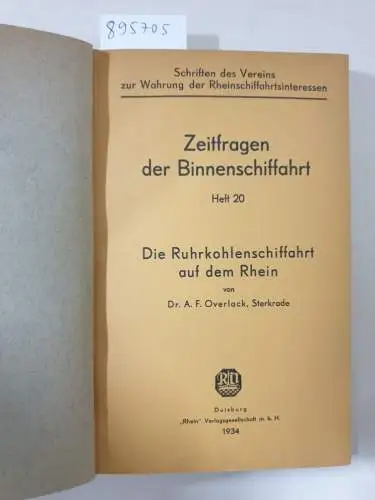 Overlack, Dr. A. F: Die Ruhrkohlenschiffahrt auf dem Rhein. 