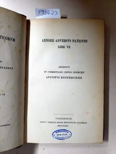 Academia Scientiarum Austriaca (Hrsg.): Corpus Scriptorum Ecclesiasticorum Latinorum : Vol. VII : Arnobii Adversus Nationes Libri VII 
 (Hrsg. August Reifferscheid). 