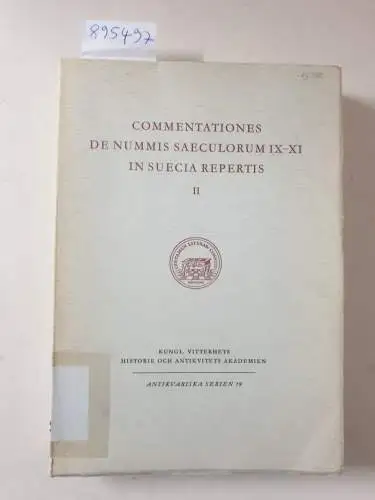 Kungl. Vitterhets Historie Och Antikvitets Akademiens Handlingar: Commentationes De Nummis Saeculorum IX-XI In Suecia Repertis : Pars Secunda 
 Text in Schwedisch, Deutsch und Englisch : (Antikvariska Serien 19). 