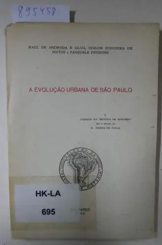 Paula, E. Simões de: A Evolução Urbana de São Paulo. 