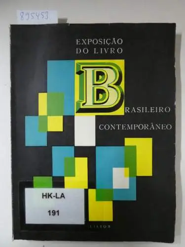 Cunha, Celso Ferreira da: Exposição do livro brasileiro Contemporaneo. 