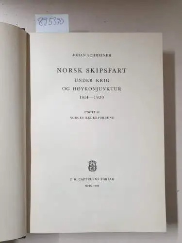 Schreiner, Johan: Norsk skipsfart under krig og høykonjektur 1914-1920
 uitgitt av Norges Rederforrbund. 