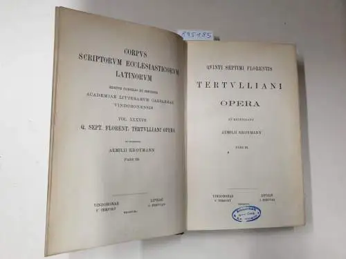 Academia Litterarum Caesarea Vindobonensis (Hrsg.): Corpus Scriptorum Ecclesiasticorum Latinorum : Vol. XXXXVII : Quinti Septimi Florentis Tertulliani Opera 
 (Hrsg: Emil Kroymann). 