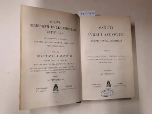 Academia Litterarum Caesarea Vindobonensis (Hrsg.): Corpus Scriptorum Ecclesiasticorum Latinorum : Vol. LII : S. Aureli Augustini Scripta Contra Donatistas : Pars II 
 (Hrsg: M. Petschenig). 
