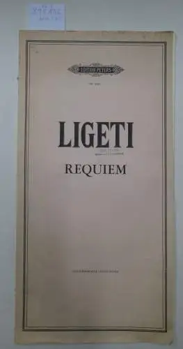 (Edition Peters Nr. 4841) : mit Beilage: Transcript Of Handwritten Annotations In Score, Requiem : Studienpartitur / Study Score : Erstausgabe / First Edition