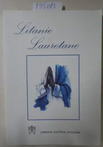 Basadonna, G. und G. Santarelli: Litanie lauretane (Spiritualità). 