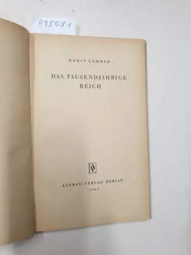 Lommer, Horst: Das tausendjährige Reich : (noch sehr gutes Exemplar). 