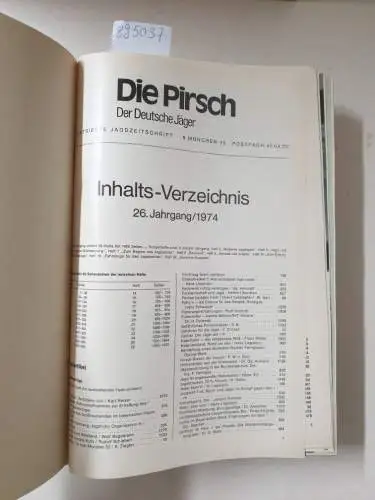 Die Pirsch - Magazin für Jagd - Wild - Natur: Die Pirsch. Illustrierte Jagdzeitschrift. 26. Jahrgang / 1974. 