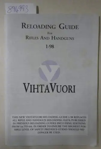 Vihtavuori: Reloading Guide for Rifles and Handguns 1-98. Vihtavuori. 