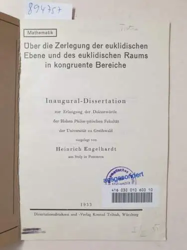 Engelhardt, Heinrich: Über die Zerlegung der euklidischen Ebene und des euklidischen Raums in kongruente Bereiche. 