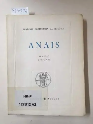 Academia Portuguesa Da História (Hrsg.): Anais : II Série : Volume 12. 