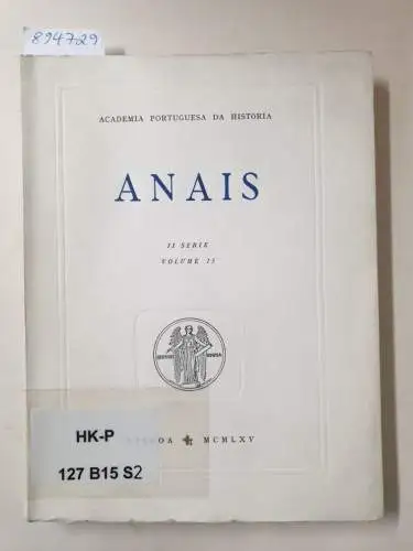 Academia Portuguesa Da História (Hrsg.): Anais : II Série : Volume 15. 