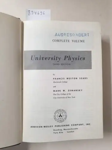 Sears, Francis W. and Mark W. Zemansky: University Physics. Third edition. Complete Volume. 