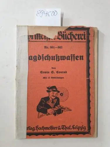 Conrad, Erwin G: Jagdschußwaffen. Mit 13 Abbildungen
 (Lehrmeister-Bücherei Nr. 901-902). 