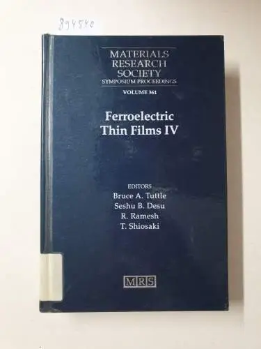Tuttle, Bruce A., Seshu B. Desu and R. Ramesh: Ferroelectric Thin Films IV: Volume 361 (Materials Research Society Symposium Proceeding, Vol361). 