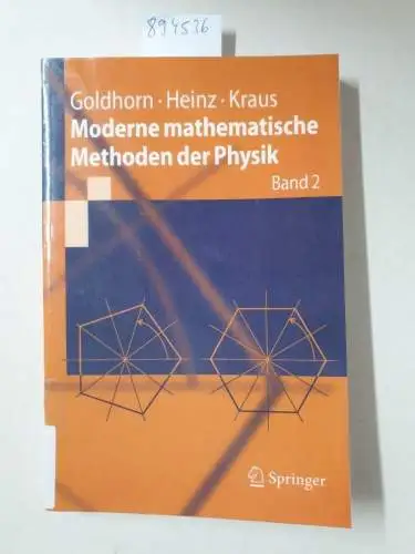 Goldhorn, Karl-Heinz: Moderne mathematische Methoden der Physik: Band 2: Operator- und Spektraltheorie - Gruppen und Darstellungen (Springer-Lehrbuch). 