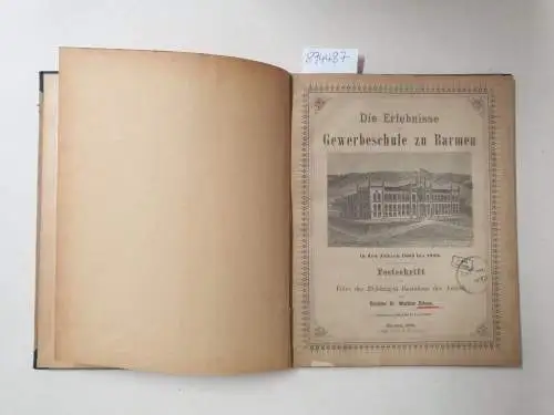Zehme, Walther: Die Erlebnisse der Gewerbeschule zu Barmen in den Jahren 1863 bis 1888
 Festschrift zur Feier des 25-jährigen Bestehens der Anstalt. 