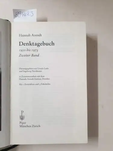 Arendt, Hannah, Ingeborg Nordmann und Ursula Ludz: Denktagebuch: Zweiter Band :1950-1973. 