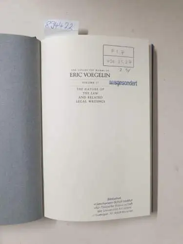 Pascal, Robert Anthony, James Lee Babin and John William Corrington: The Nature of the Law, and Related Legal Writings: Volume 27 
 (= Collected Works of Eric Voegelin Vol.27). 