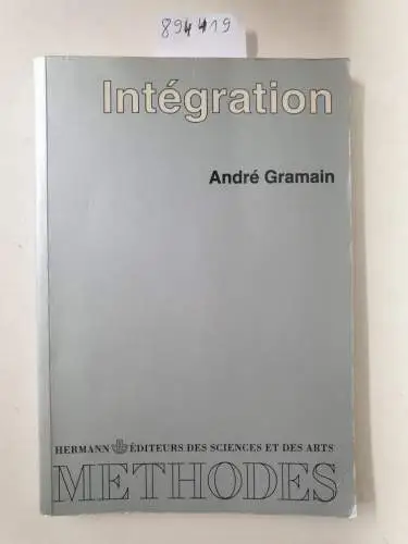 Gramain, André: Intégration. 