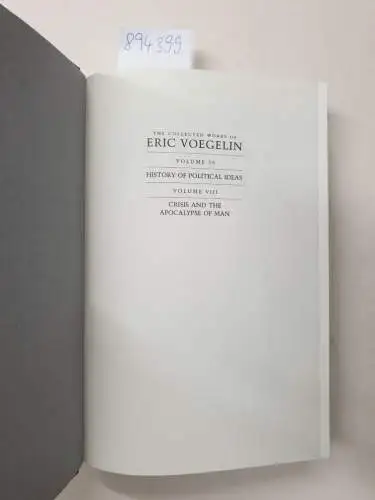 Voegelin, Eric: History of Political Ideas (Volume 8): Crisis and the Apocalypse of Man
 (= Collected works of Eric Voegelin, Band 26). 