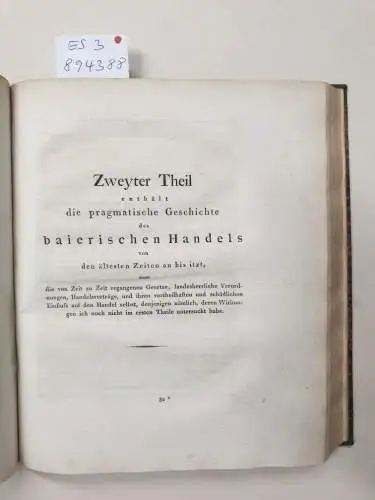 Zirngibl, Roman: Geschichte des Baierischen Handels : Seltene Separatausgabe. 